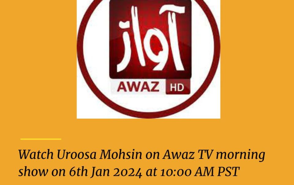 Uroosa Mohsin Mind Trainer live on Awaz TV Pakistan. Training & Life Coaching