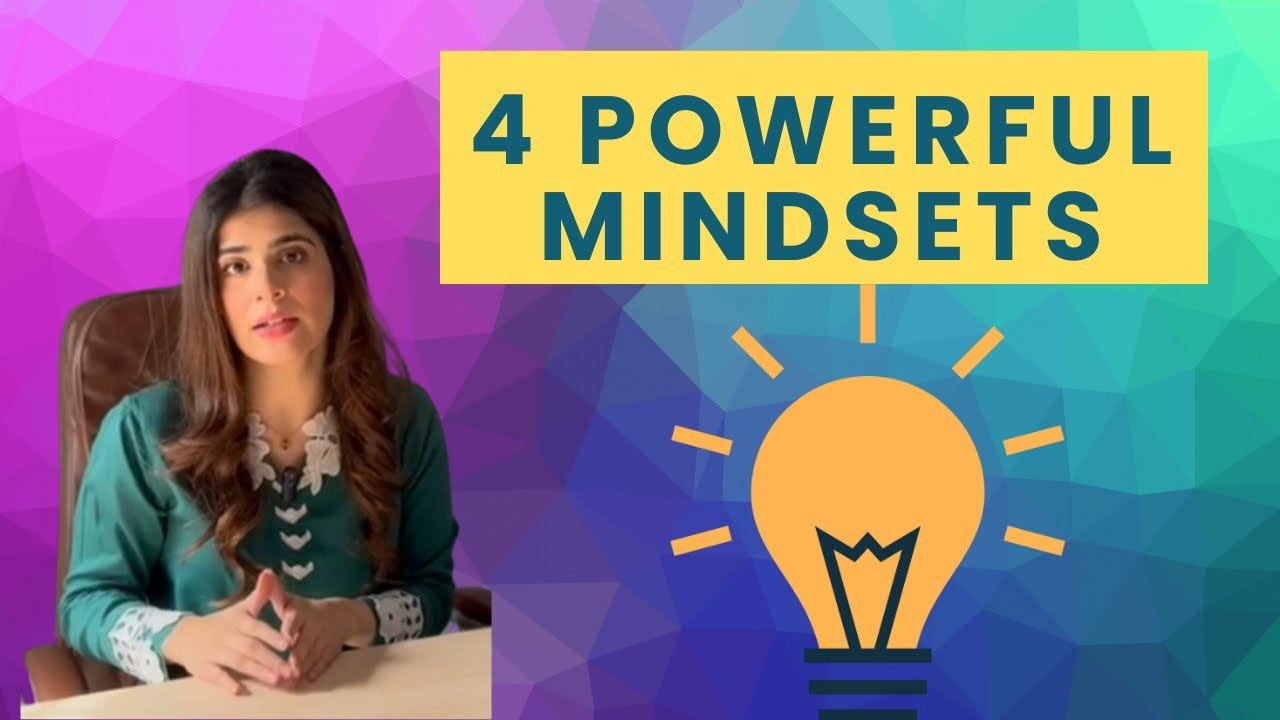 4 Powerful Mindsets 